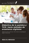 Didáctica de la química y TICE: hacia métodos de enseñanza digitales