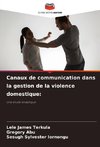 Canaux de communication dans la gestion de la violence domestique: