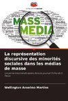 La représentation discursive des minorités sociales dans les médias de masse