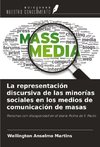 La representación discursiva de las minorías sociales en los medios de comunicación de masas