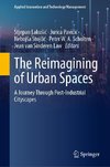 The Reimagining of Urban Spaces