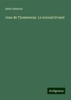 Jean de Thommeray. Le colonel Evrard