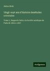 Vingt-sept ans d'histoire desétudes orientales