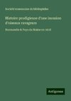 Histoire prodigieuse d'une invasion d'oiseaux ravageurs