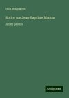 Notice sur Jean-Baptiste Madou