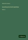 Questions de droit maritime