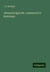 Almanach agricole, commercial et historique