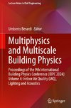 Multiphysics and Multiscale Building Physics