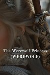 The Werewolf Princess (WEREWOLF)