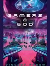 Gamers & God