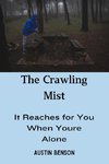 The Crawling Mist