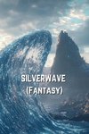 SILVERWAVE (Fantasy)