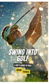 Swing into Golf