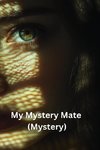 My Mystery Mate (Mystery)