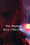 The Revenge Girl (Thriller)