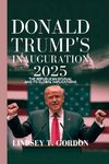 Donald Trump's Inauguration 2025