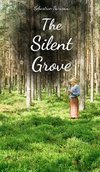 The Silent Grove