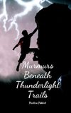 Murmurs Beneath Thunderlight Trails