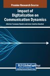 Impact of Digitalization on Communication Dynamics