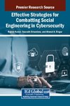 Effective Strategies for Combatting Social Engineering in Cybersecurity