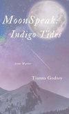 MoonSpeak ~ Indigo Tides