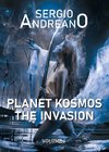 Pianeta Kosmos. The invasion - Vol.1