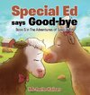 Special Ed says Good-bye