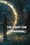 The Faery Vow