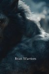 Beast Warriors (Fantasy)