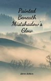 Painted Beneath Mistshadow's Glow