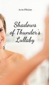 Shadows of Thunder's Lullaby