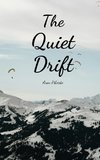 The Quiet Drift