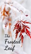 The Frosted Leaf