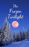 The Frozen Twilight