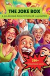 The Joke Box - A Hilarious Collection of Laughter