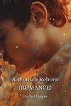 A Woman Reborn (ROMANCE)