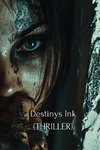 Destinys Ink (THRILLER)