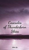 Cascades of Thunderborn Skies