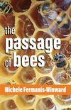 The Passage of Bees