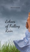 Echoes of Falling Rain