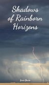 Shadows of Rainborn Horizons