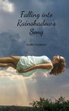 Falling into Rainshadow's Song