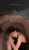 The Rainshadow's Melody