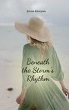 Beneath the Storm's Rhythm