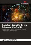 Baculum Scurrile: In the Prison of the Spirit