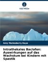 Intrathekales Baclofen: Auswirkungen auf das Wachstum bei Kindern mit Spastik