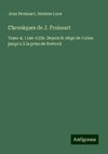 Chroniques de J. Froissart