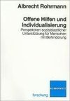 Offene Hilfen und Individualisierung