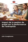 Impact de la gestion de projet sur la performance de l'entreprise