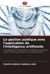 La gestion publique avec l'application de l'intelligence artificielle